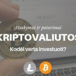 Investavimas į Kriptovaliutas: Kaip Nusipirkti Bitcoin, Etherium ir Kitos Kriptovaliutos? Gidas Nuo A iki Z